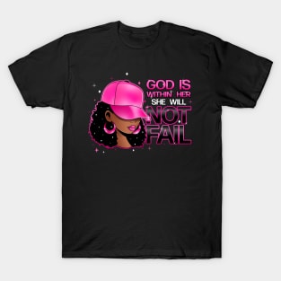 God is within her, she will not fail, Pink Hat T-Shirt